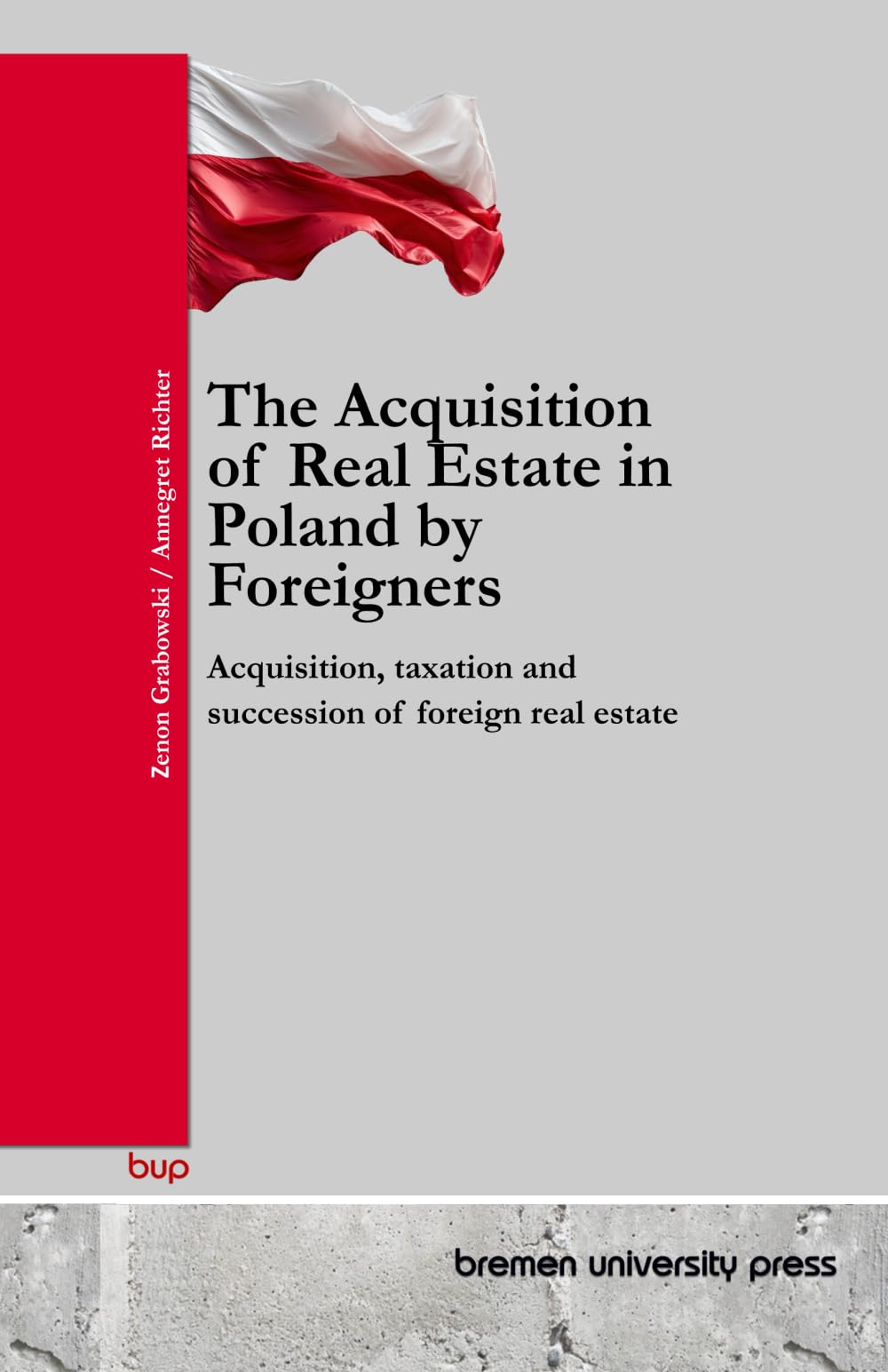The Acquisition of Real Estate in Poland by Foreigners Law
