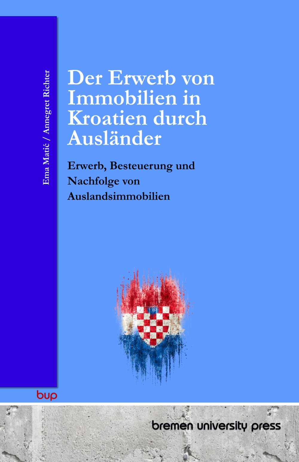 Der Erwerb von Immobilien in Kroatien durch Ausländer Law