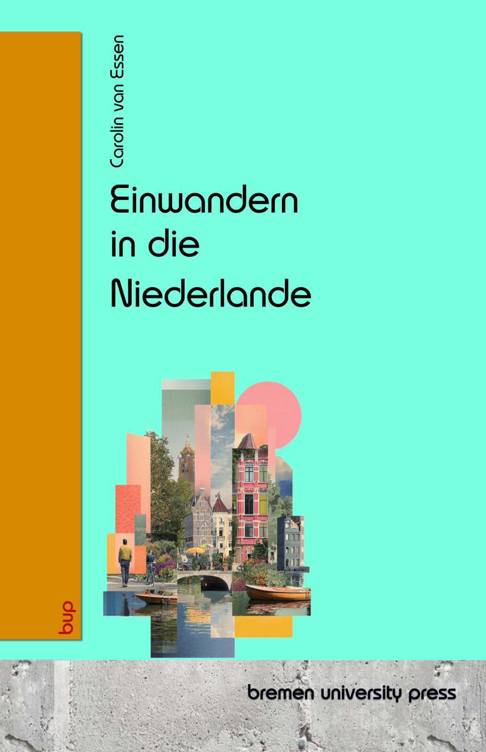 Einwandern in die Niederlande Law