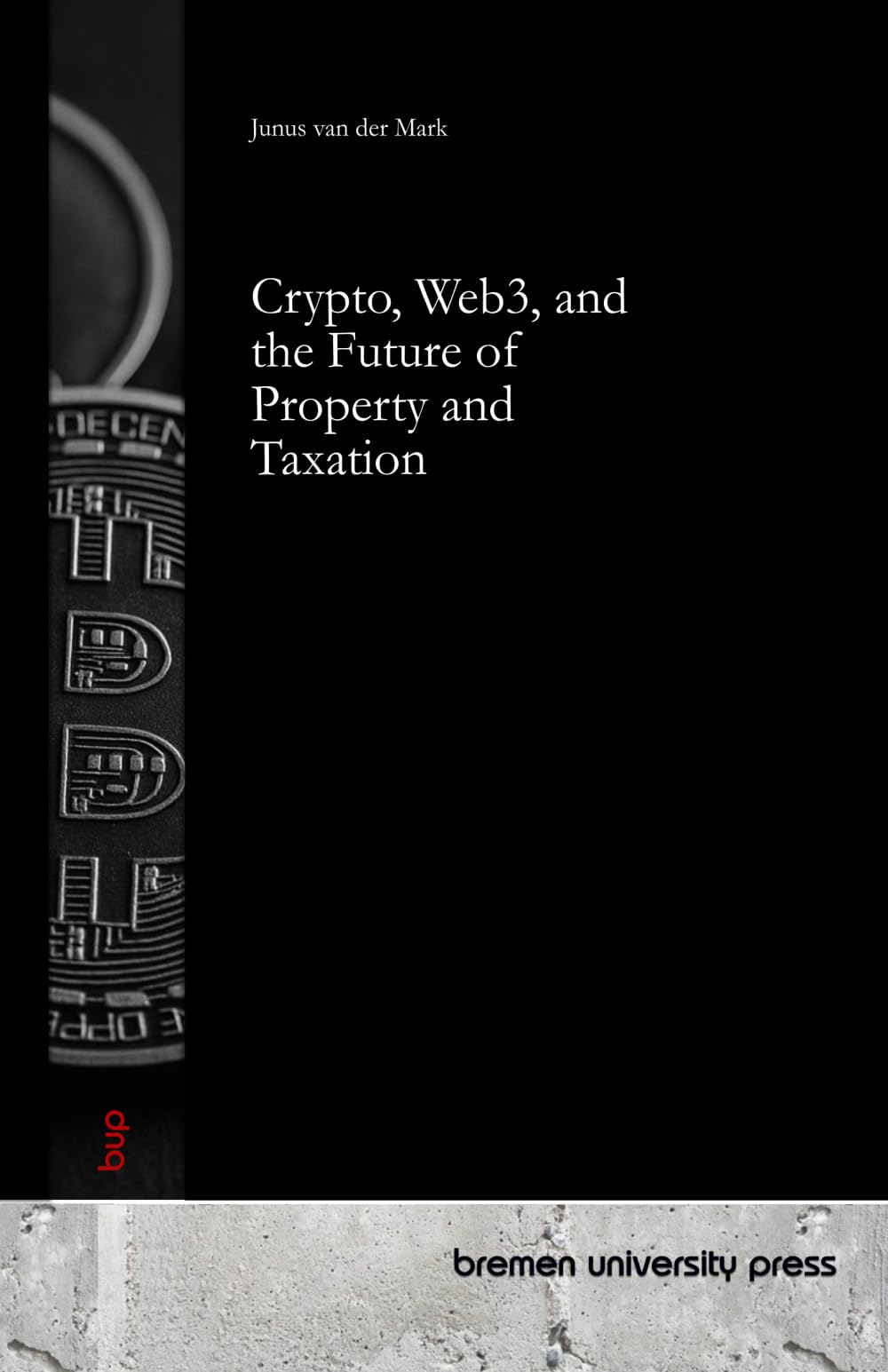 Crypto, Web3, and the Future of Property and Taxation Law