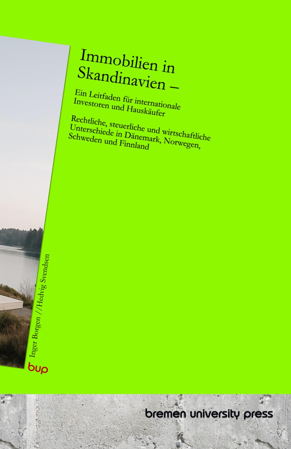 Immobilien in Skandinavien - Ein Leitfaden für internationale Investoren und Hauskäufer Business, Finance & Career