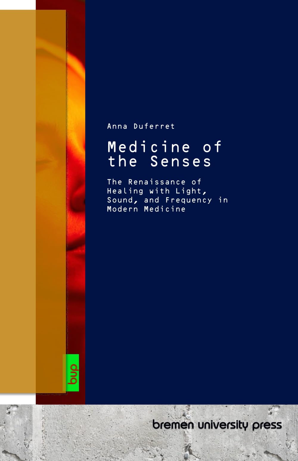 Medicine of the Senses Medicine