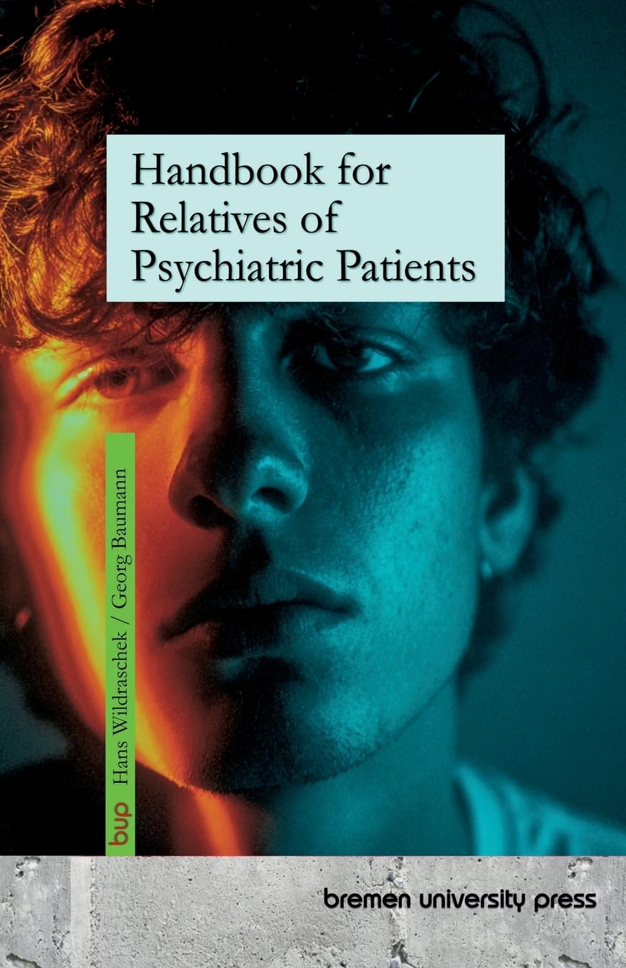 Handbook for Relatives of Psychiatric Patients Medicine