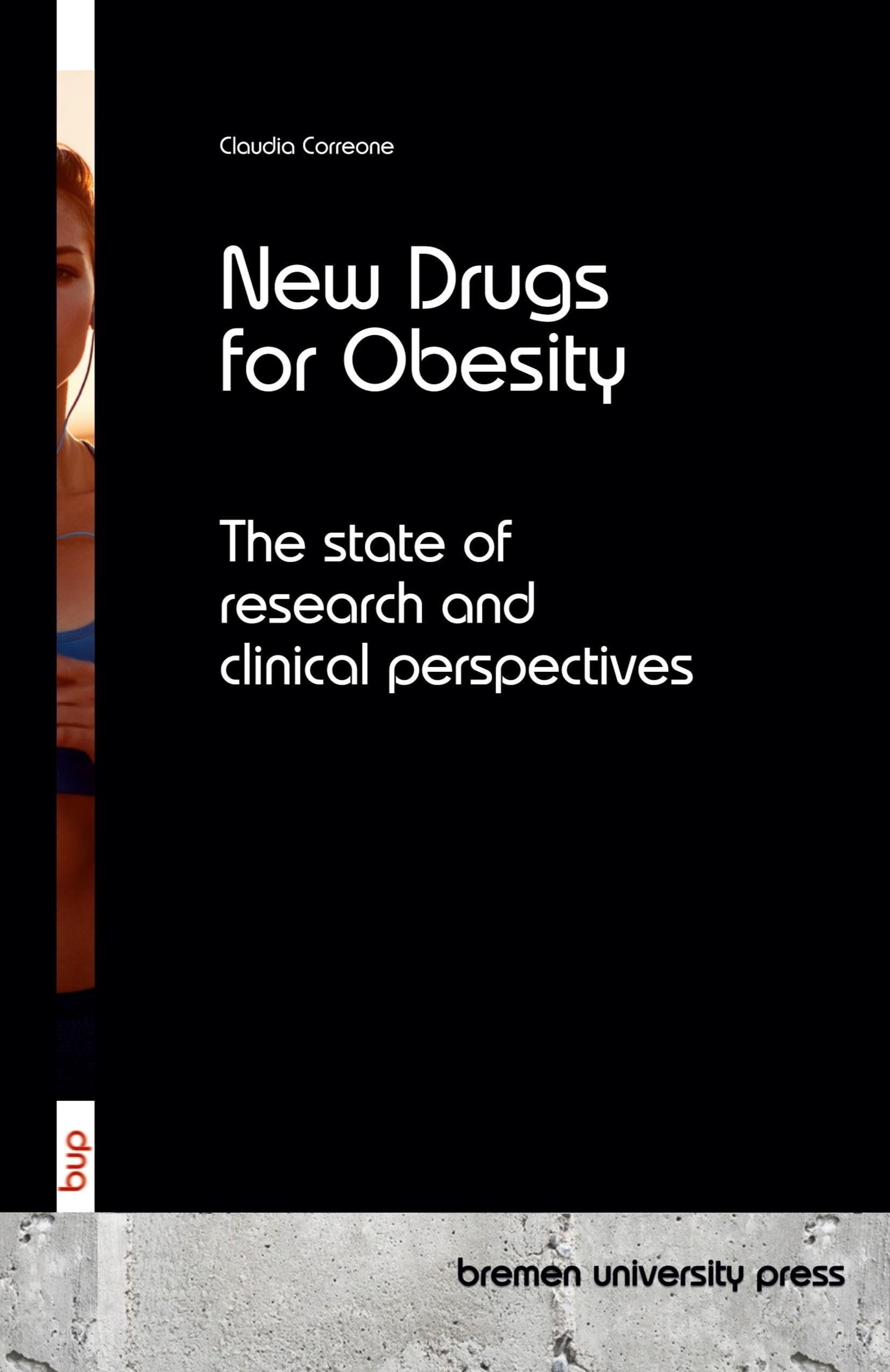 New Drugs for Obesity Medicine