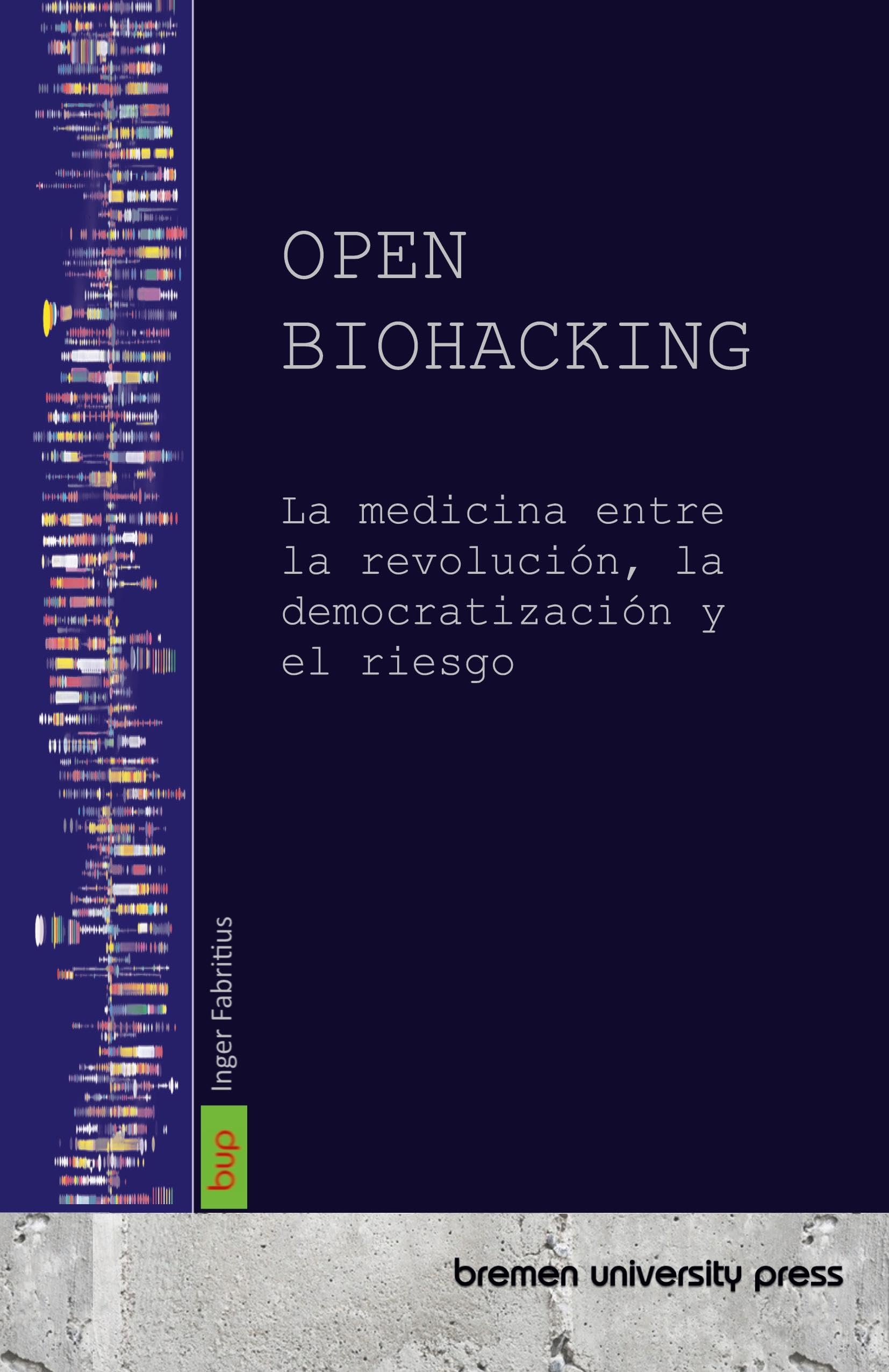 Open Biohacking Medicine