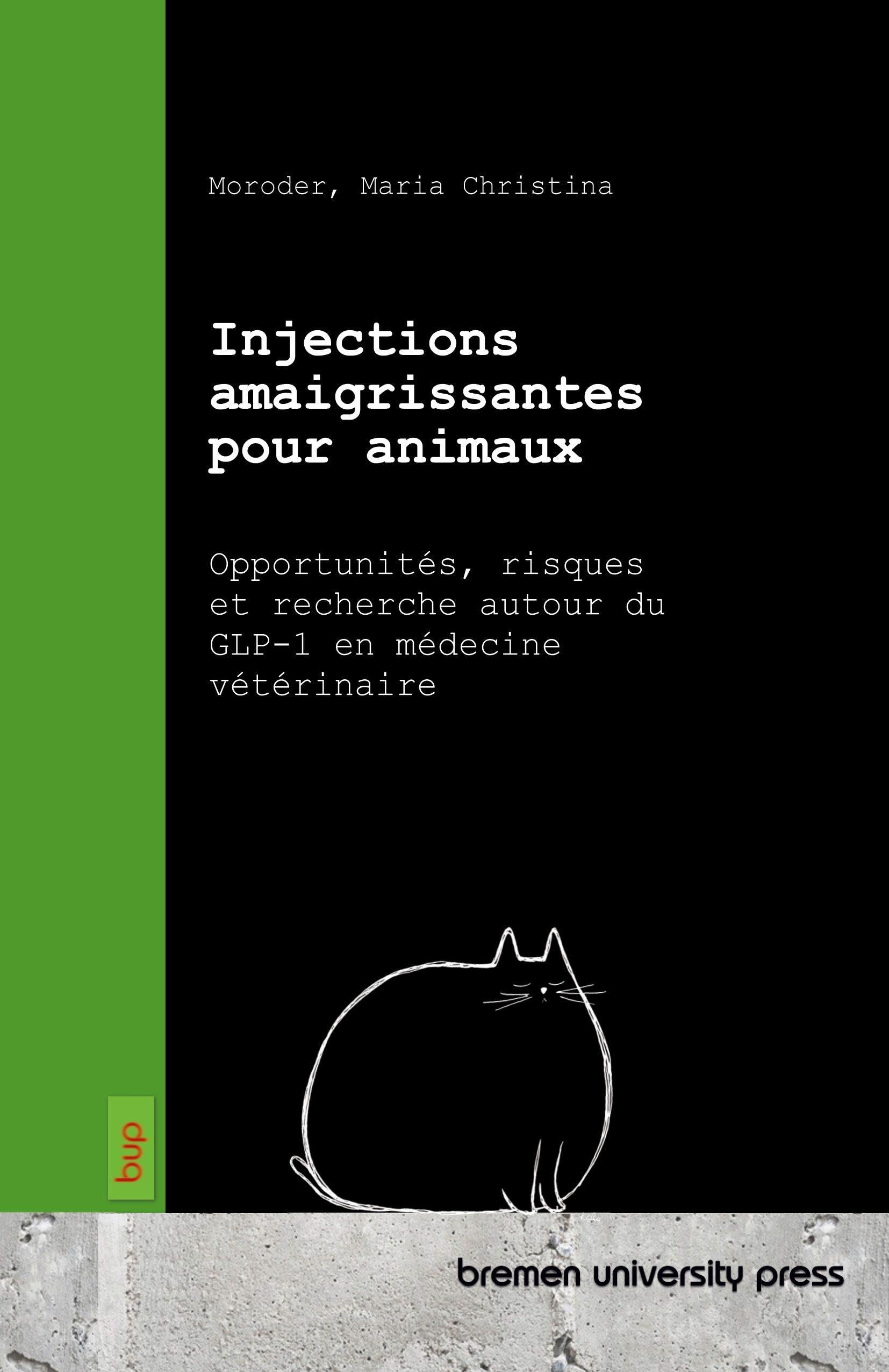 Injections amaigrissantes pour animaux: Opportunités, risques et recherche autour du GLP-1 en médecine vétérinaire Medicine