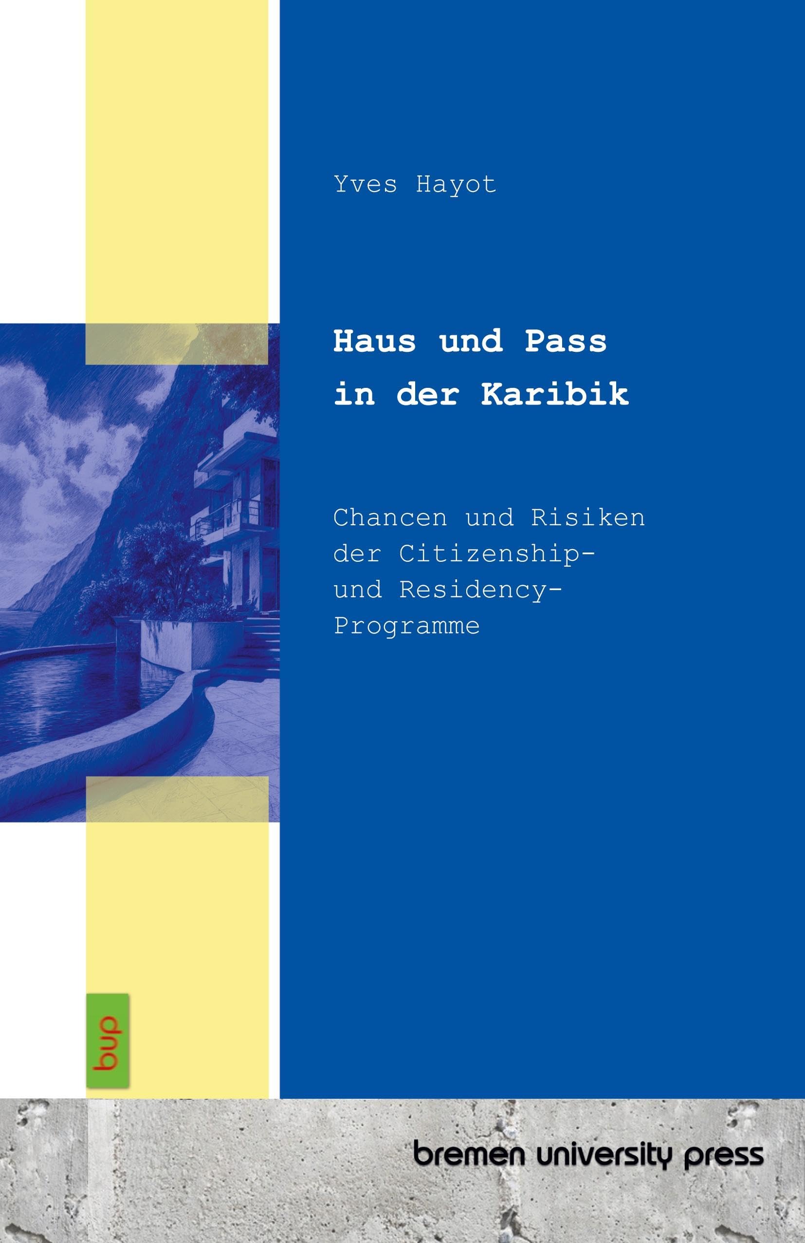 Haus und Pass in der Karibik Law