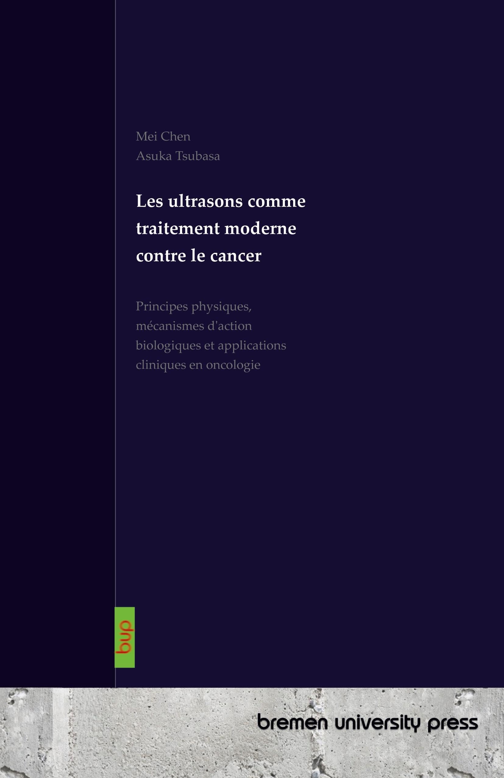 Les ultrasons comme traitement moderne contre le cancer Medicine