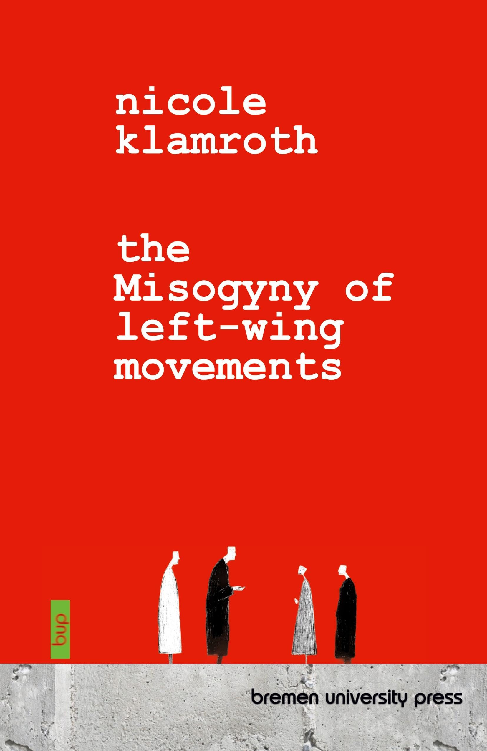 The Misogyny of Left-Wing Movements Law