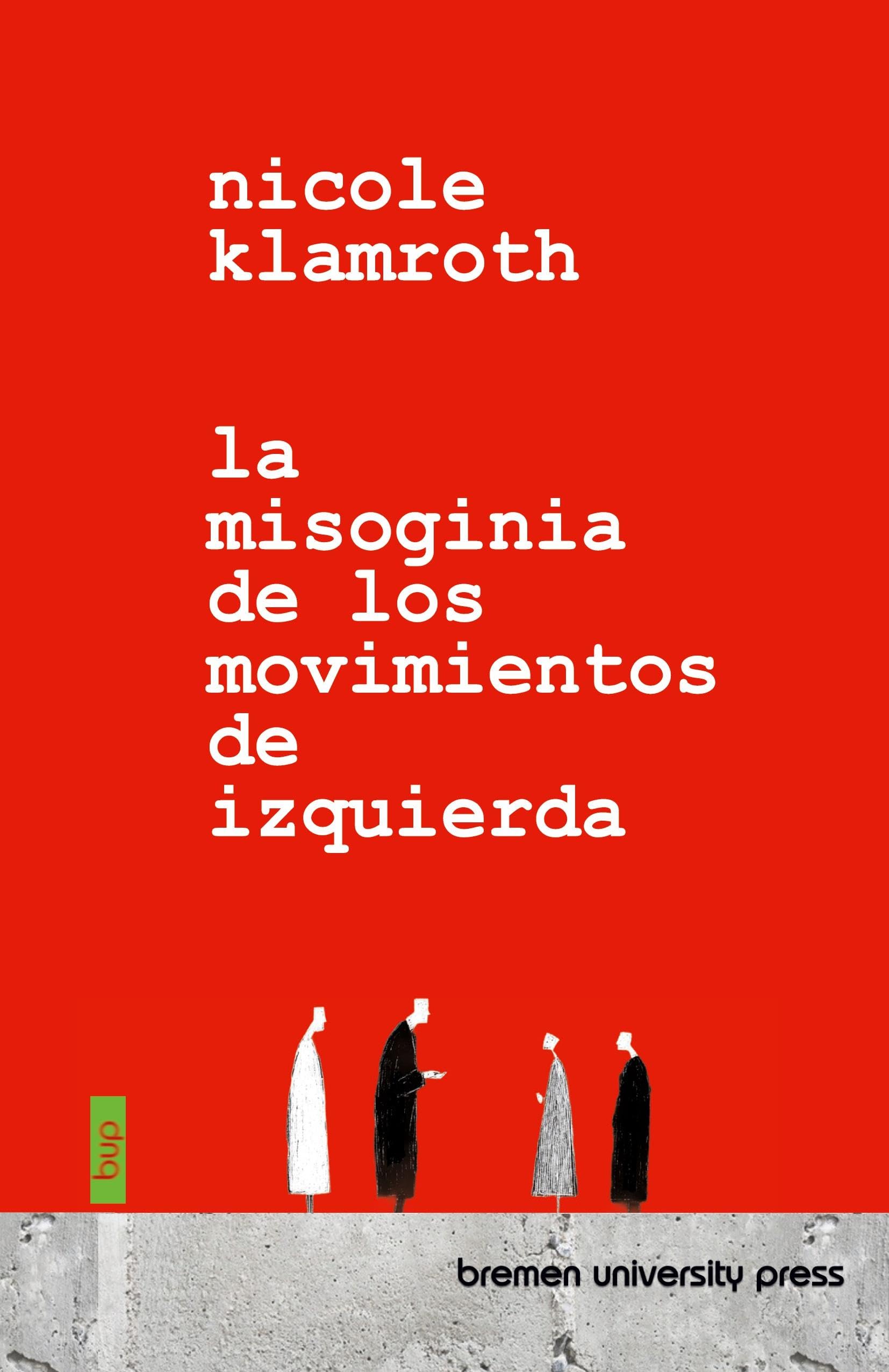 La misoginia de los movimientos de izquierda Law