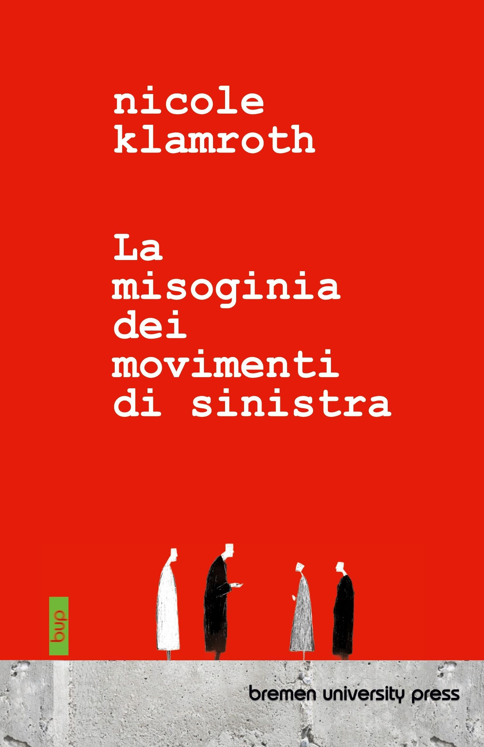 La misoginia dei movimenti di sinistra Law
