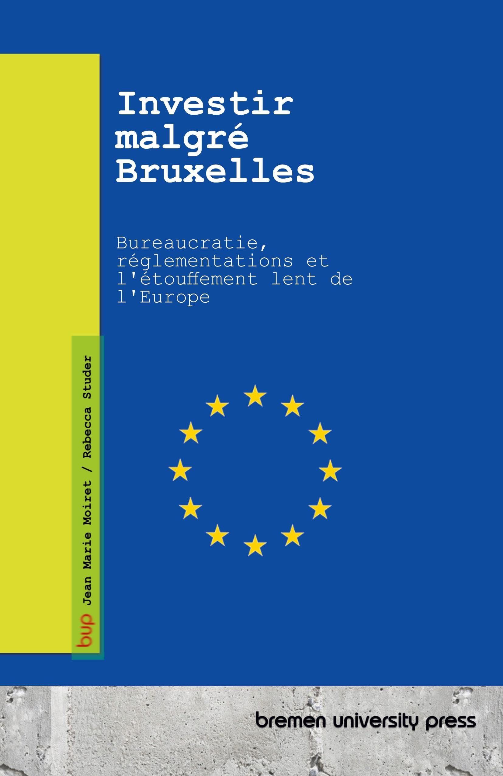 Investir malgré Bruxelles Law