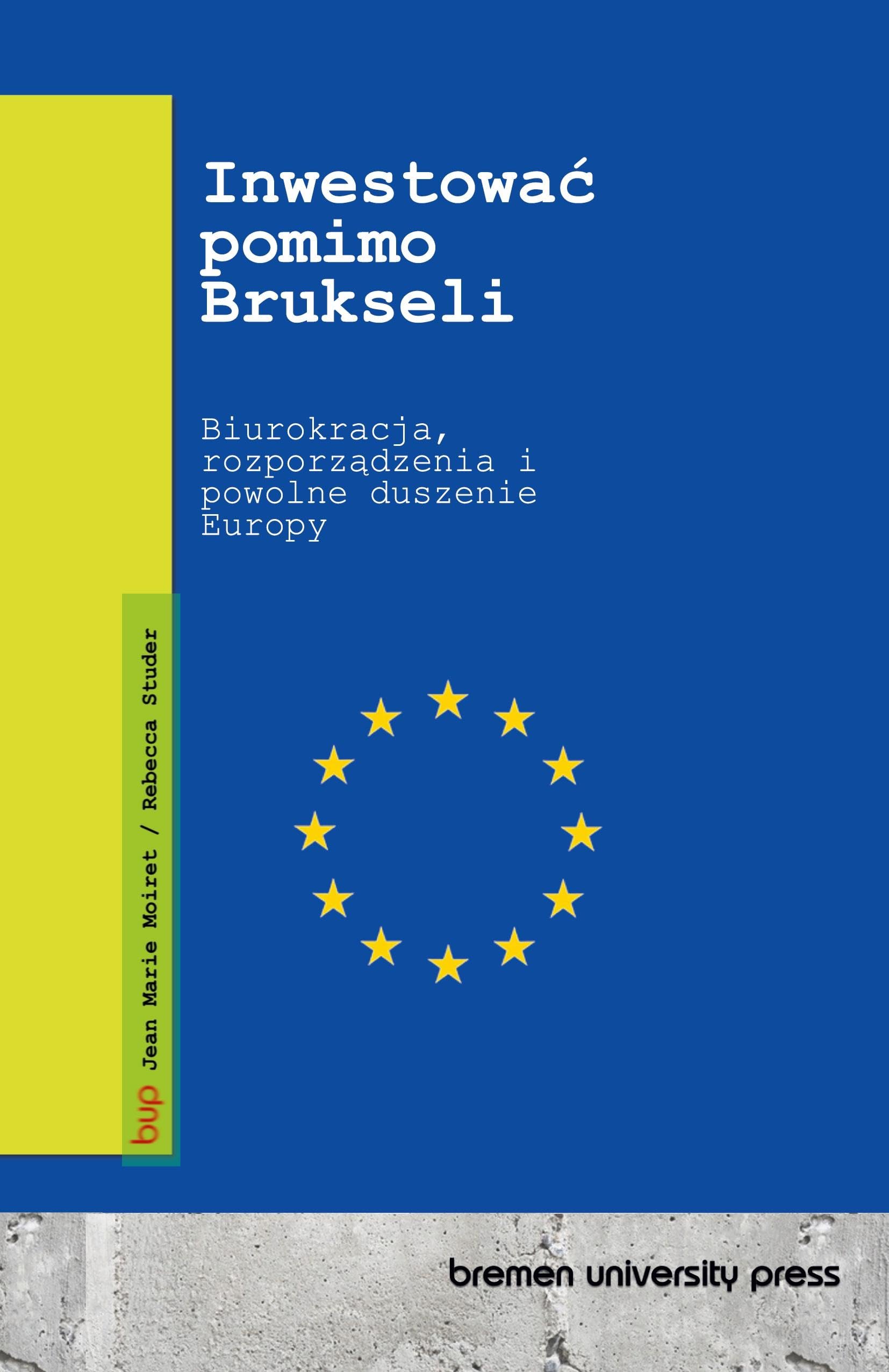 Inwestowa¿ pomimo Brukseli Law