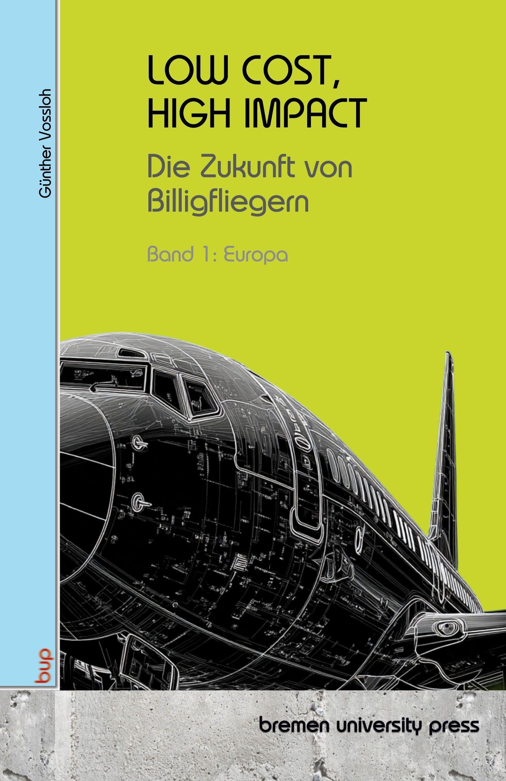 LOW COST, HIGH IMPACT: Die Zukunft von Billigfliegern Business & Technology
