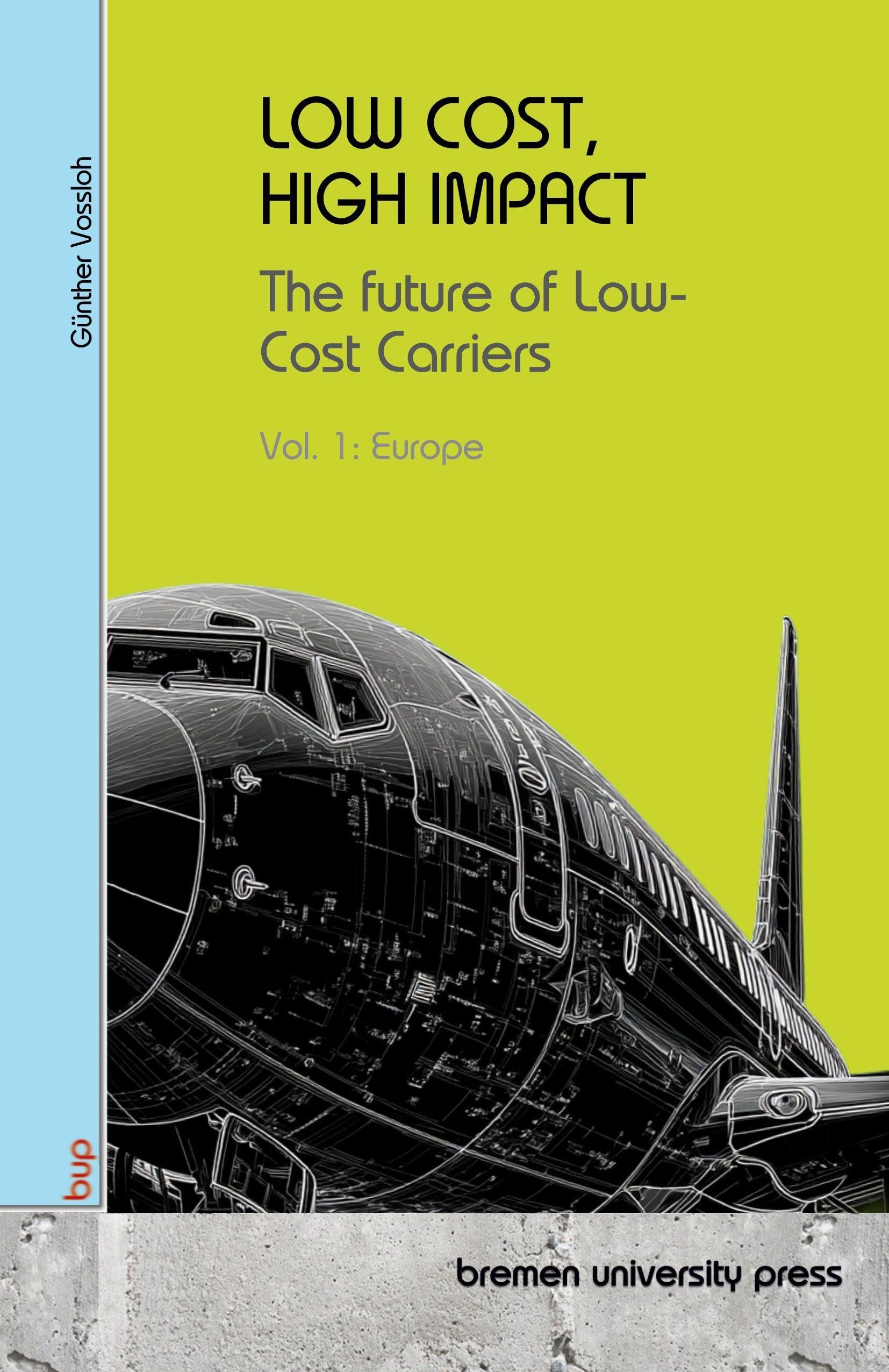 LOW COST, HIGH IMPACT: The future of Low-Cost Carriers Business & Technology