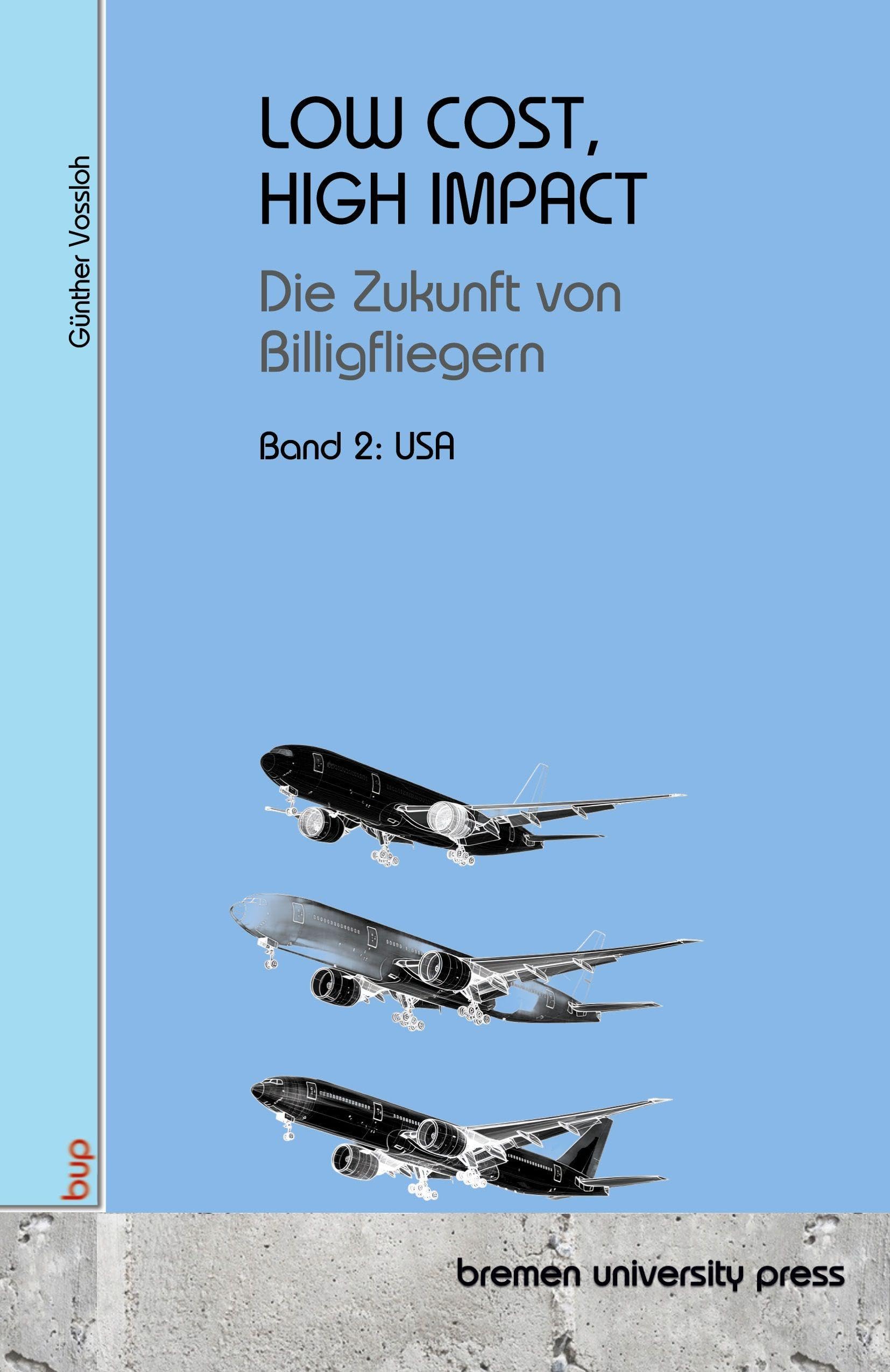 LOW COST, HIGH IMPACT: Die Zukunft von Billigfliegern Business & Technology