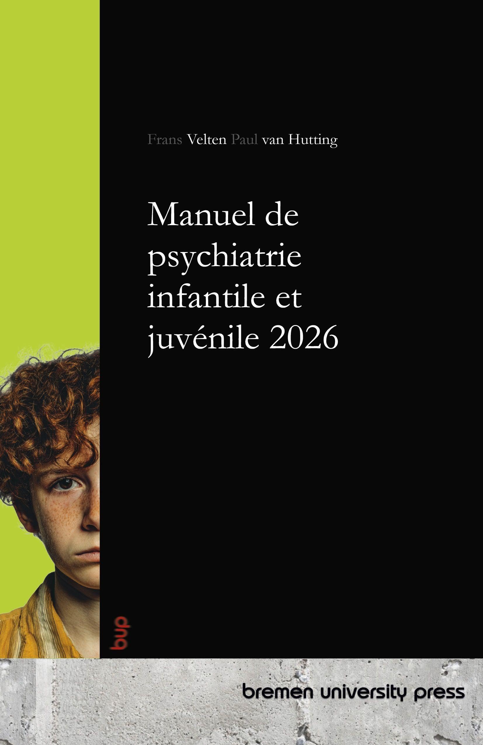 Manuel de psychiatrie infantile et juvénile 2026 Medicine