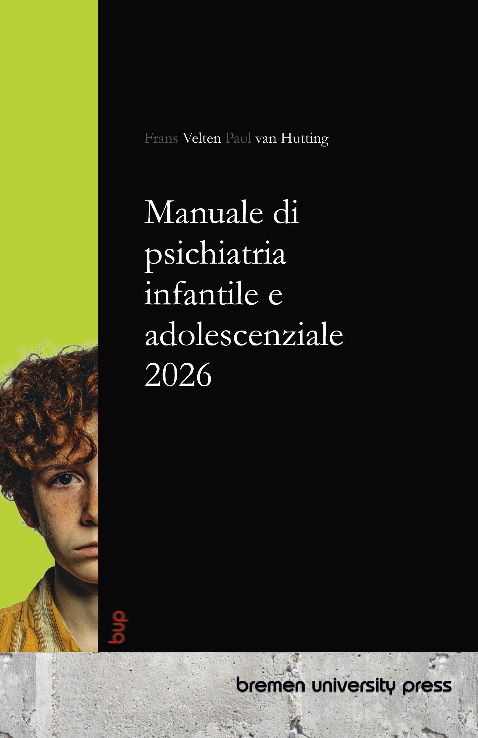 Manuale di psichiatria infantile e adolescenziale 2026 Medicine