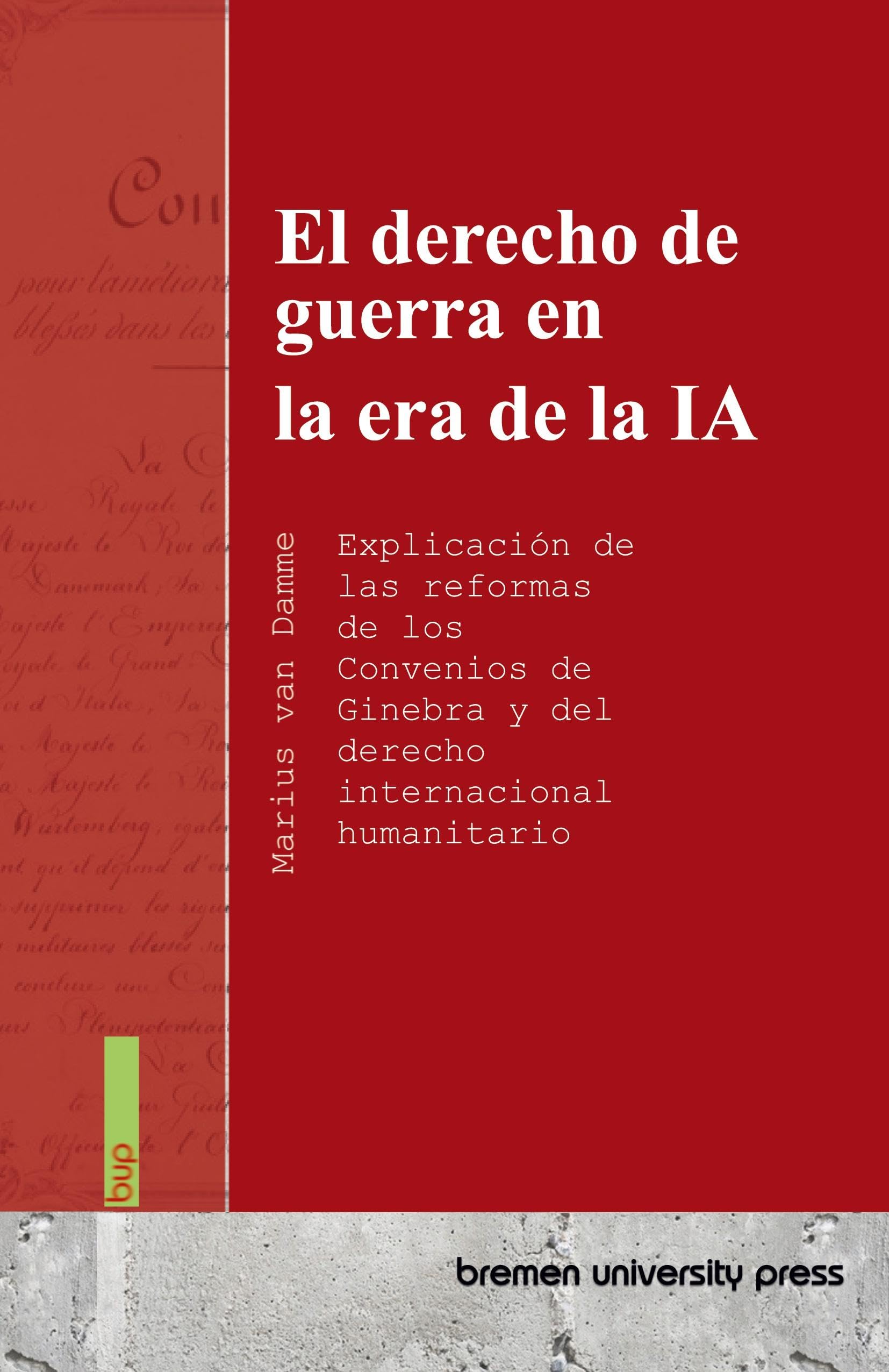 El derecho de guerra en la era de la IA Law