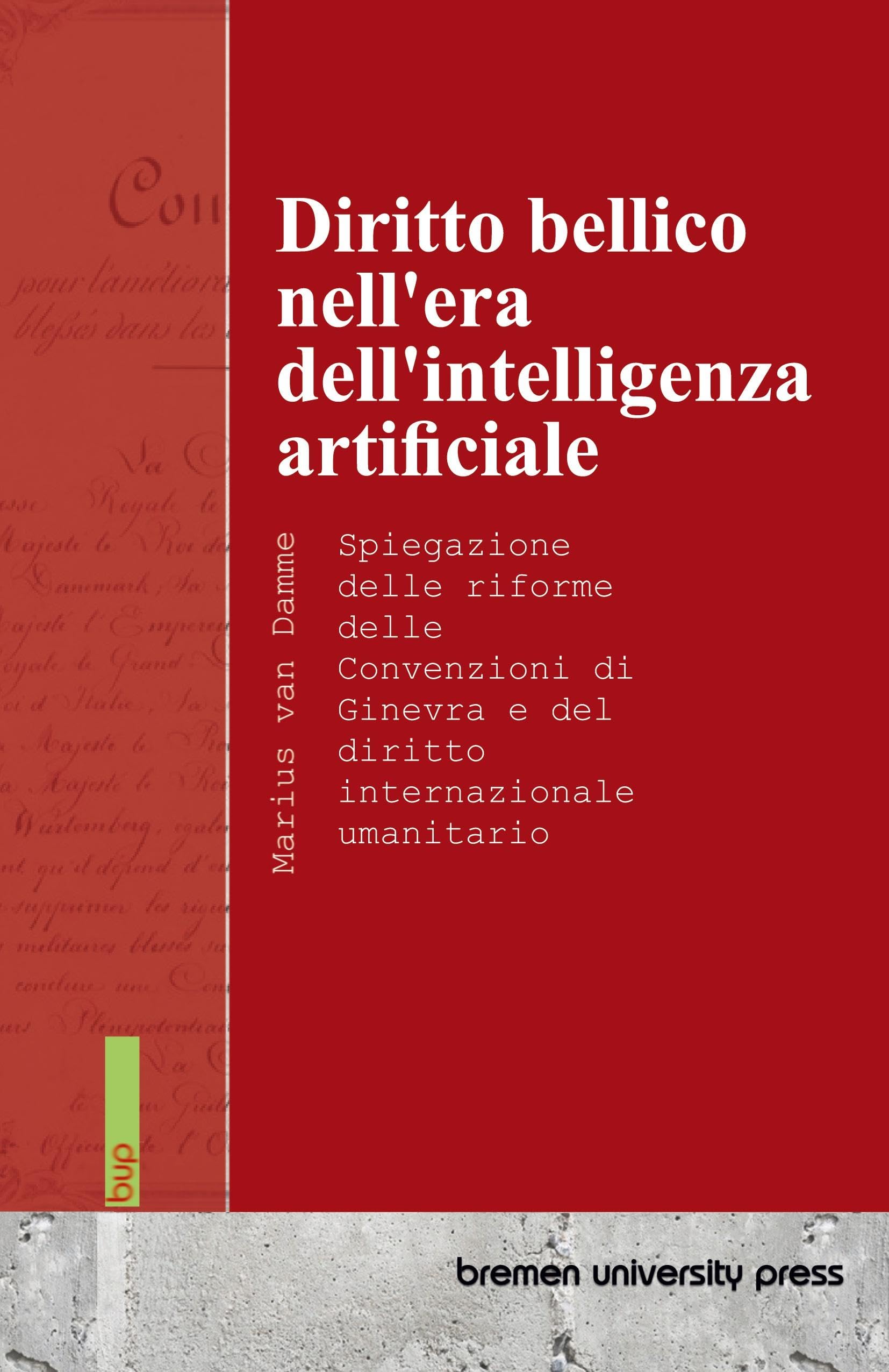Diritto bellico nell'era dell'intelligenza artificiale Law
