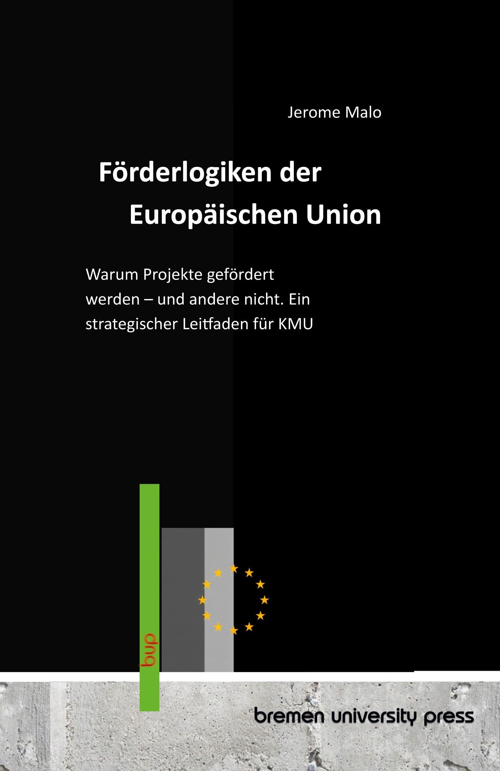 Förderlogiken der Europäischen Union Law