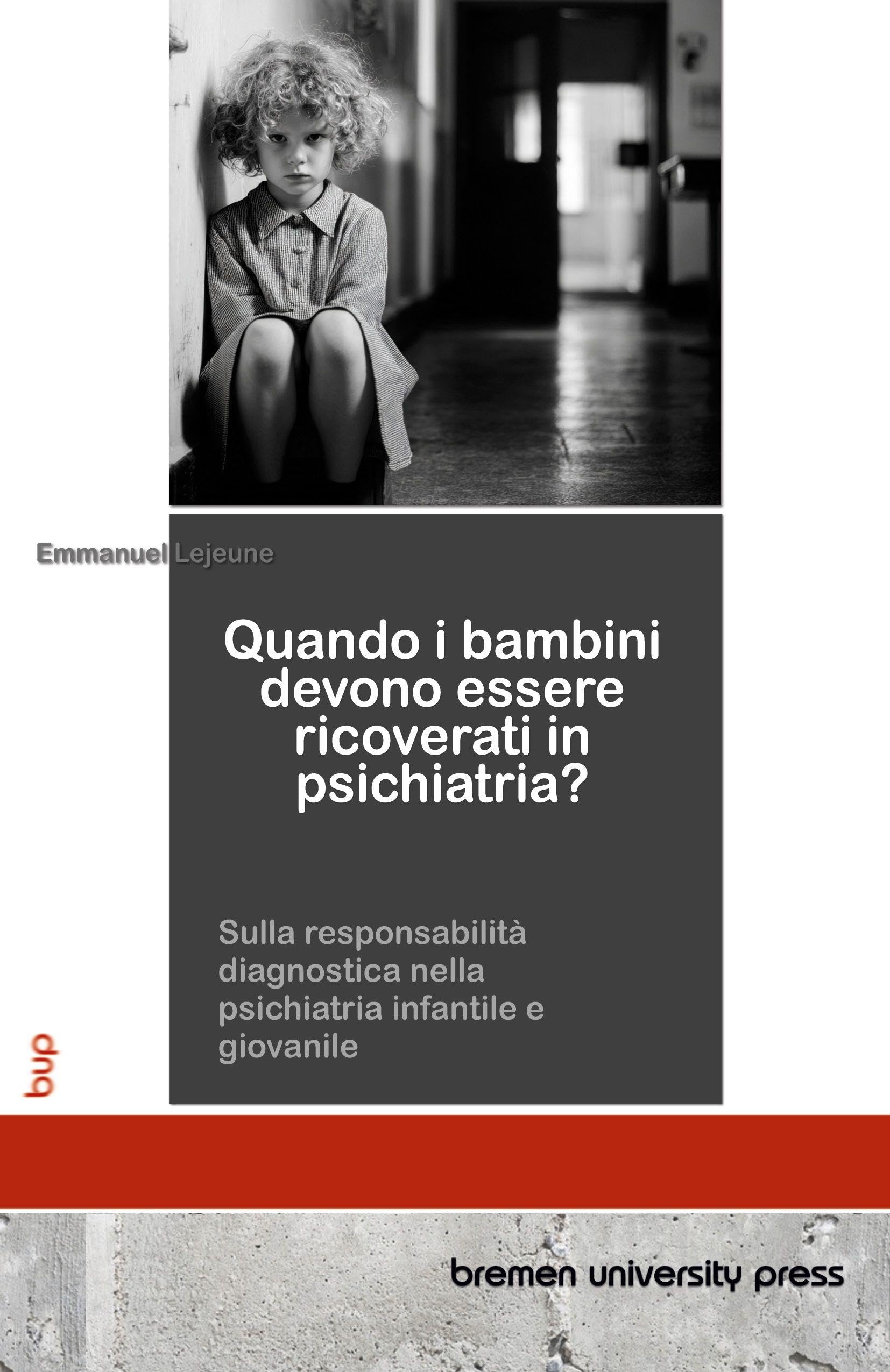 Quando i bambini devono essere ricoverati in psichiatria? Medicine