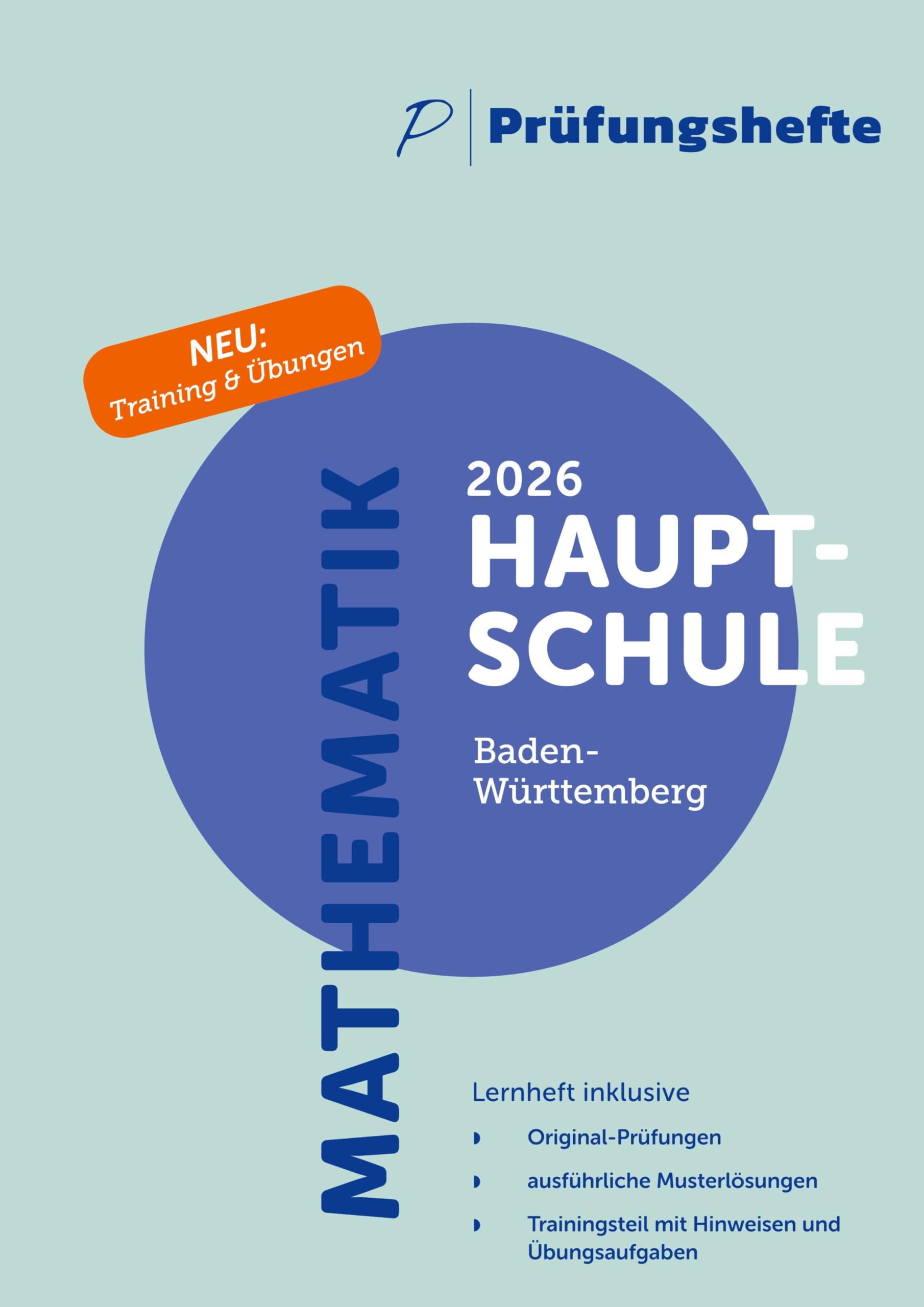 Prüfungsheft - 2026 Mathematik Hauptschule - Baden-Württemberg - Original-Prüfungen und Lösungen Mathematics