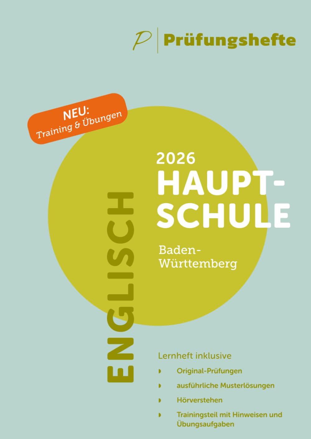 Prüfungsheft - 2026 Englisch Hauptschulabschluss - Baden-Württemberg - Original-Prüfungen und Lösungen Study Guides