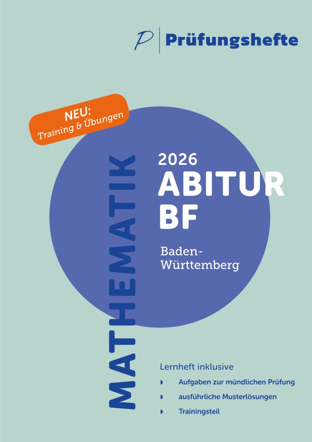 Prüfungsheft - 2026 Mathematik Abitur Basisfach mündlich - Baden-Württemberg - Aufgaben und Lösungen Study Guides