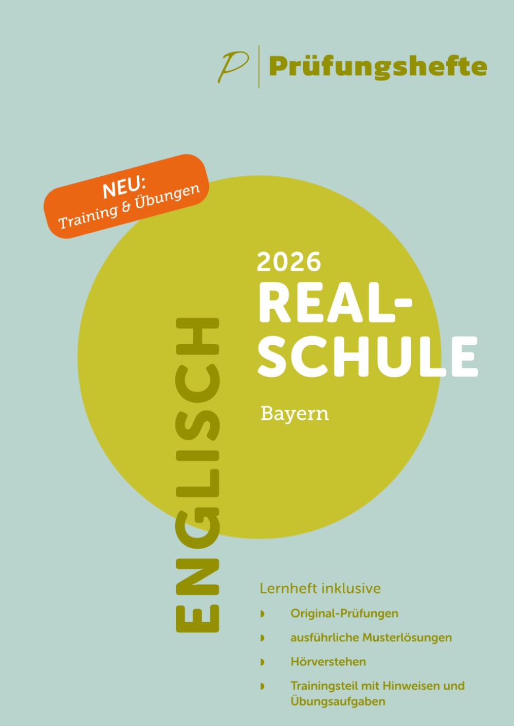 Prüfungsheft & Training - 2026 Englisch Realschulabschluss - Bayern - Original-Prüfungen und Lösungen Foreign Languages ​​& Dictionaries