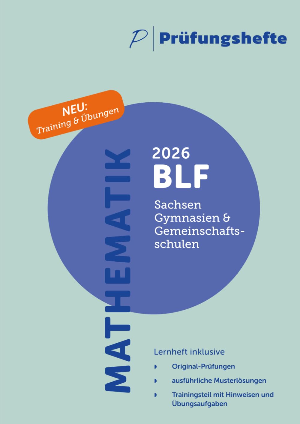 Prüfungsheft & Training - 2026 Mathematik BLF - Sachsen - Original-Prüfungen und Lösungen Study Guides