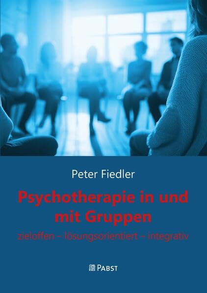 Psychotherapie in und mit Gruppen Medicine