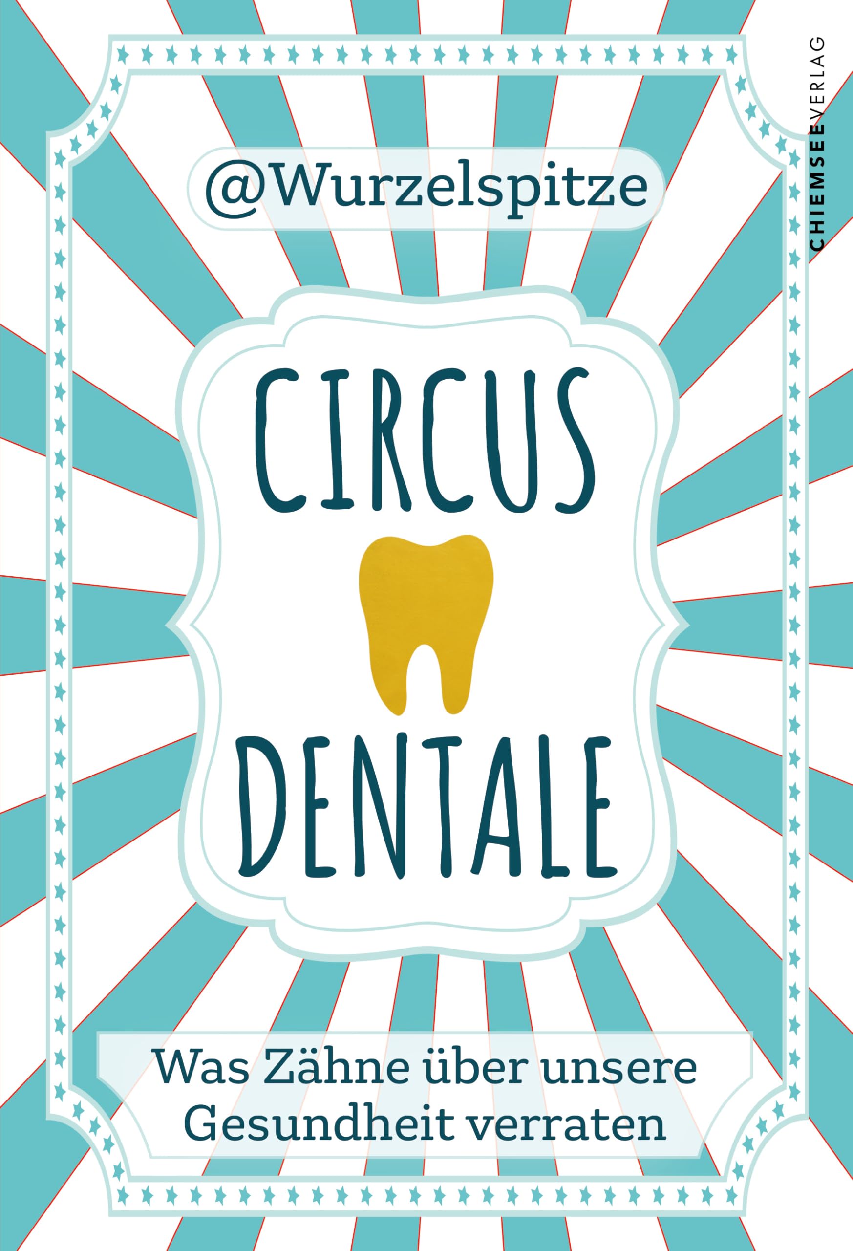 Circus Dentale: Was Zähne über unsere Gesundheit verraten Medicine