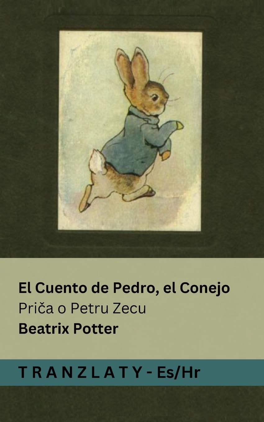 El Cuento de Pedro, el Conejo / Pri¿a o Petru Zecu Novels & Short Stories