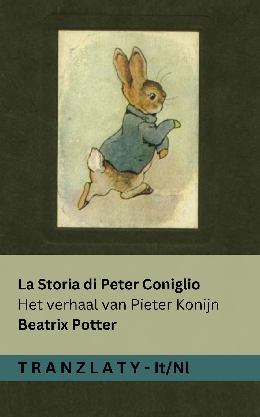 La Storia di Peter Coniglio / Het verhaal van Pieter Konijn Novels & Short Stories