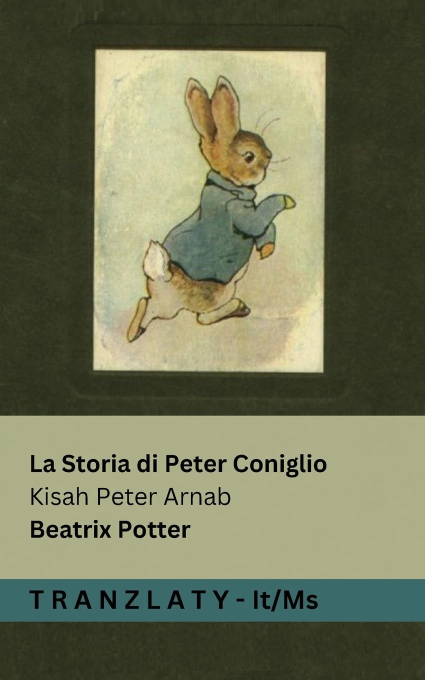 La Storia di Peter Coniglio / Kisah Peter Arnab Novels & Short Stories