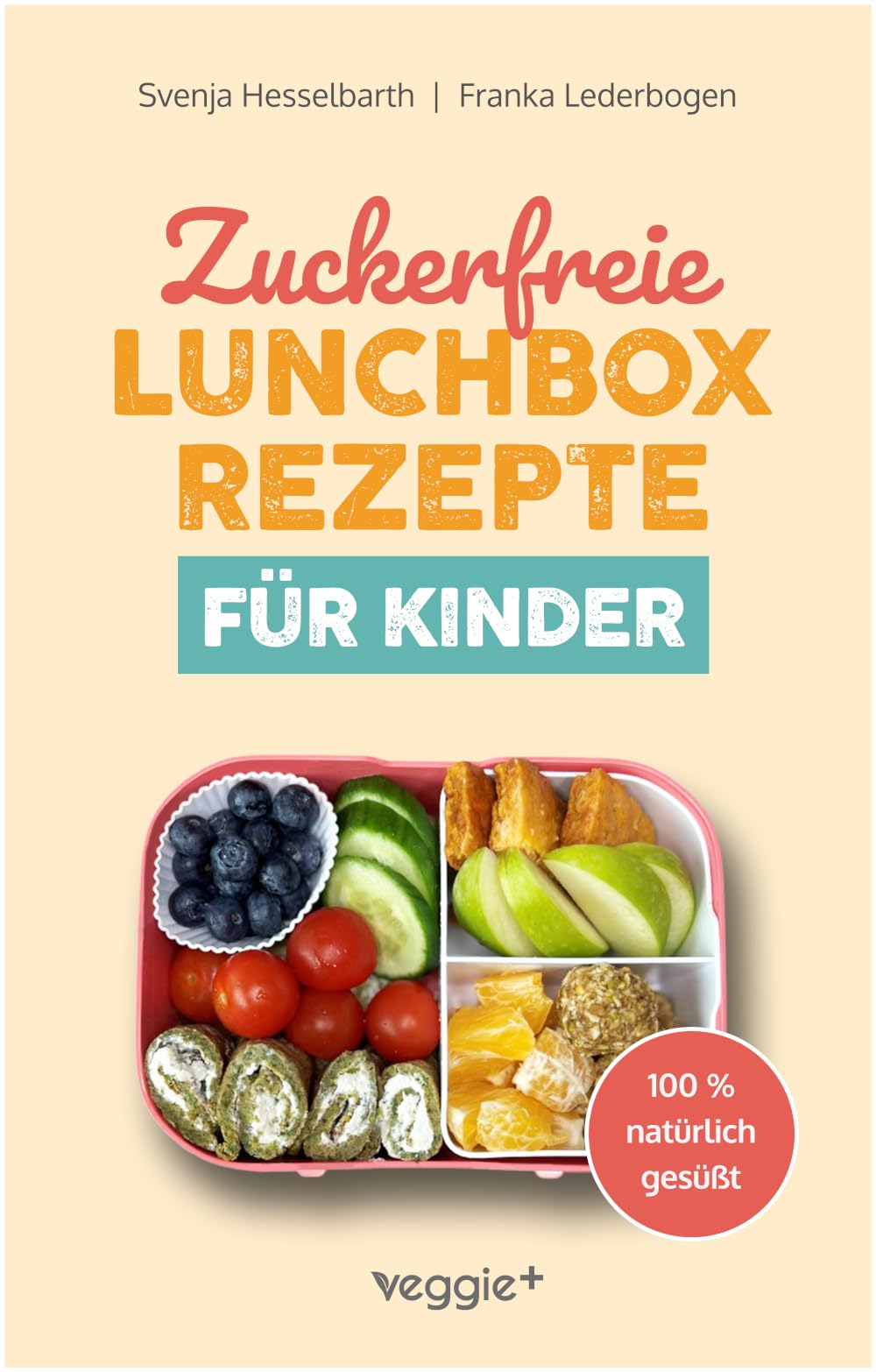 Zuckerfreie Lunchbox-Rezepte für Kinder Leisure, Home & Garden