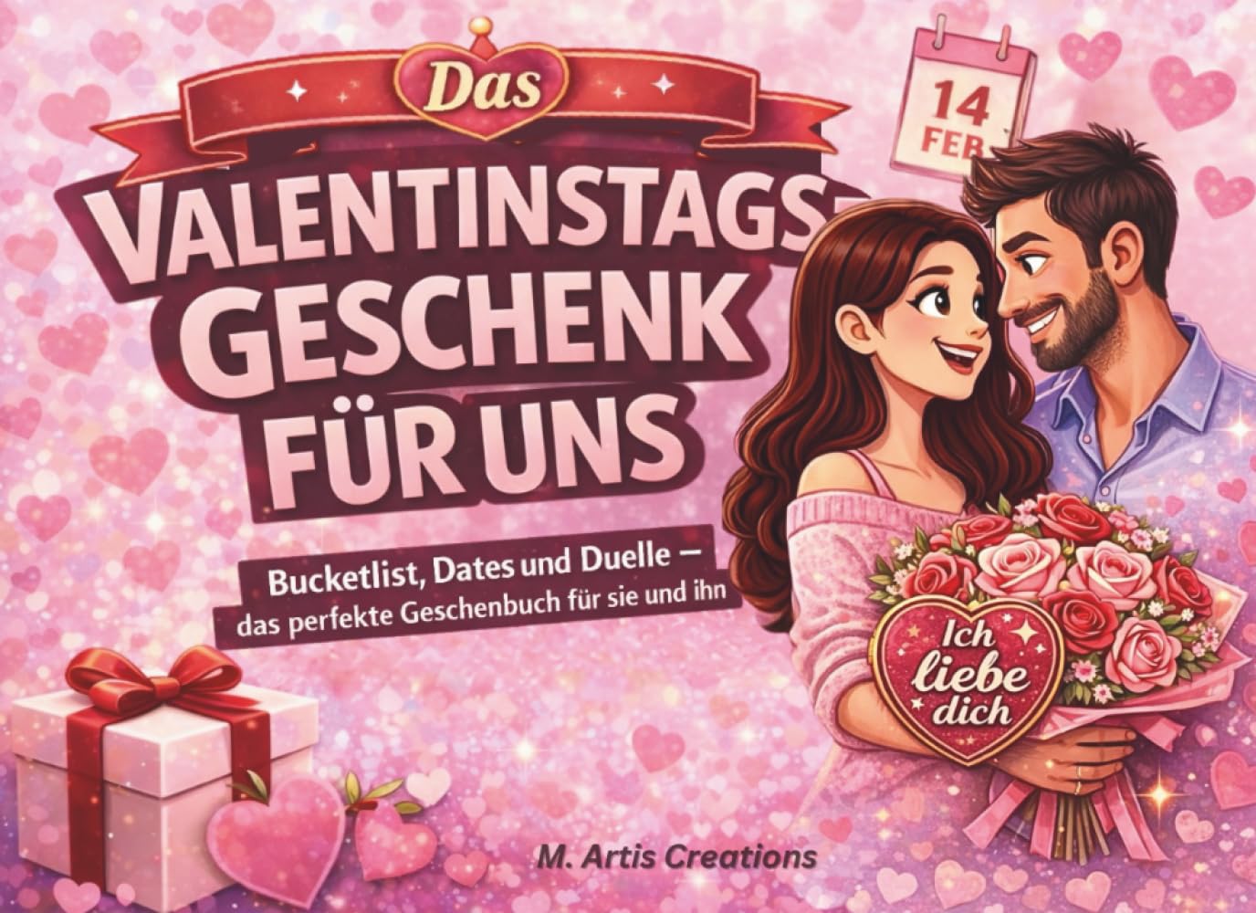 Das Valentinstag Geschenk für ihn und sie: Bucketlist, Dates und Duelle - Das perfekte Geschenkbuch für uns (Duell und Challenge Premium Bücher) Contemporary literature
