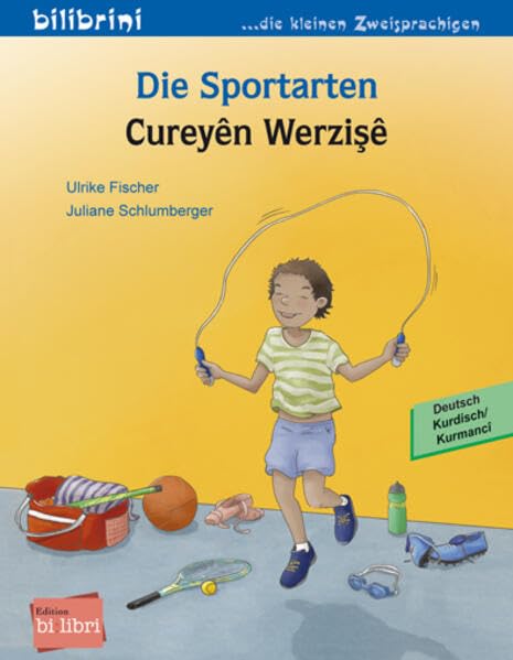 Die Sportarten (Deutsch-Kurdisch/Kurmancî): Zweisprachiges Kinderbuch (bilibrini - die kleinen Zweisprachigen) Leisure & Fun