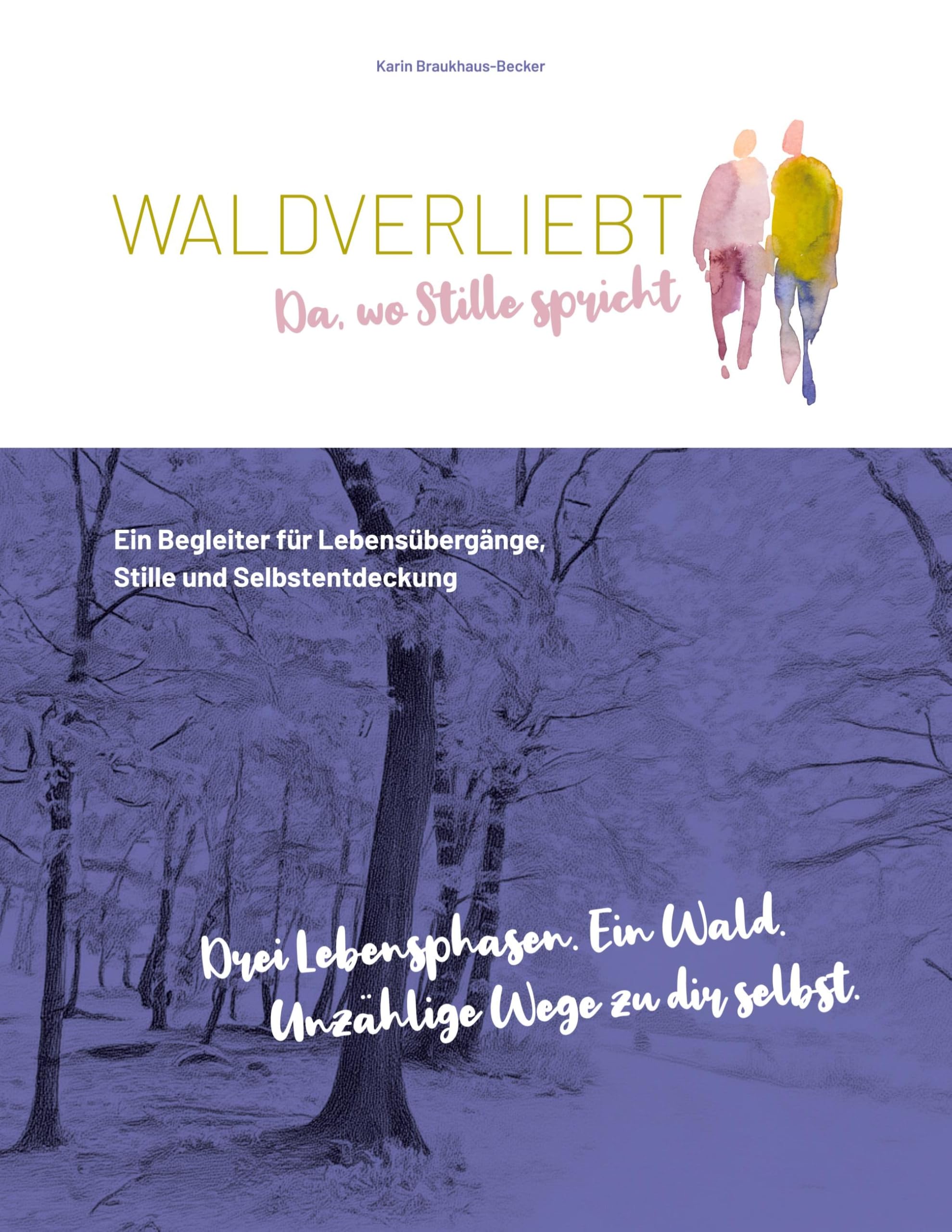 WALDVERLIEBT Da, wo Stille spricht Religion & Esotericism