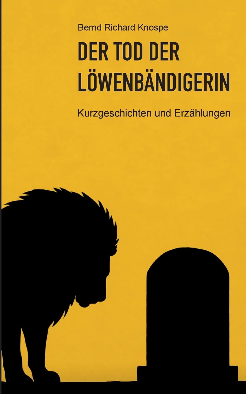 Der Tod der Löwenbändigerin Contemporary literature