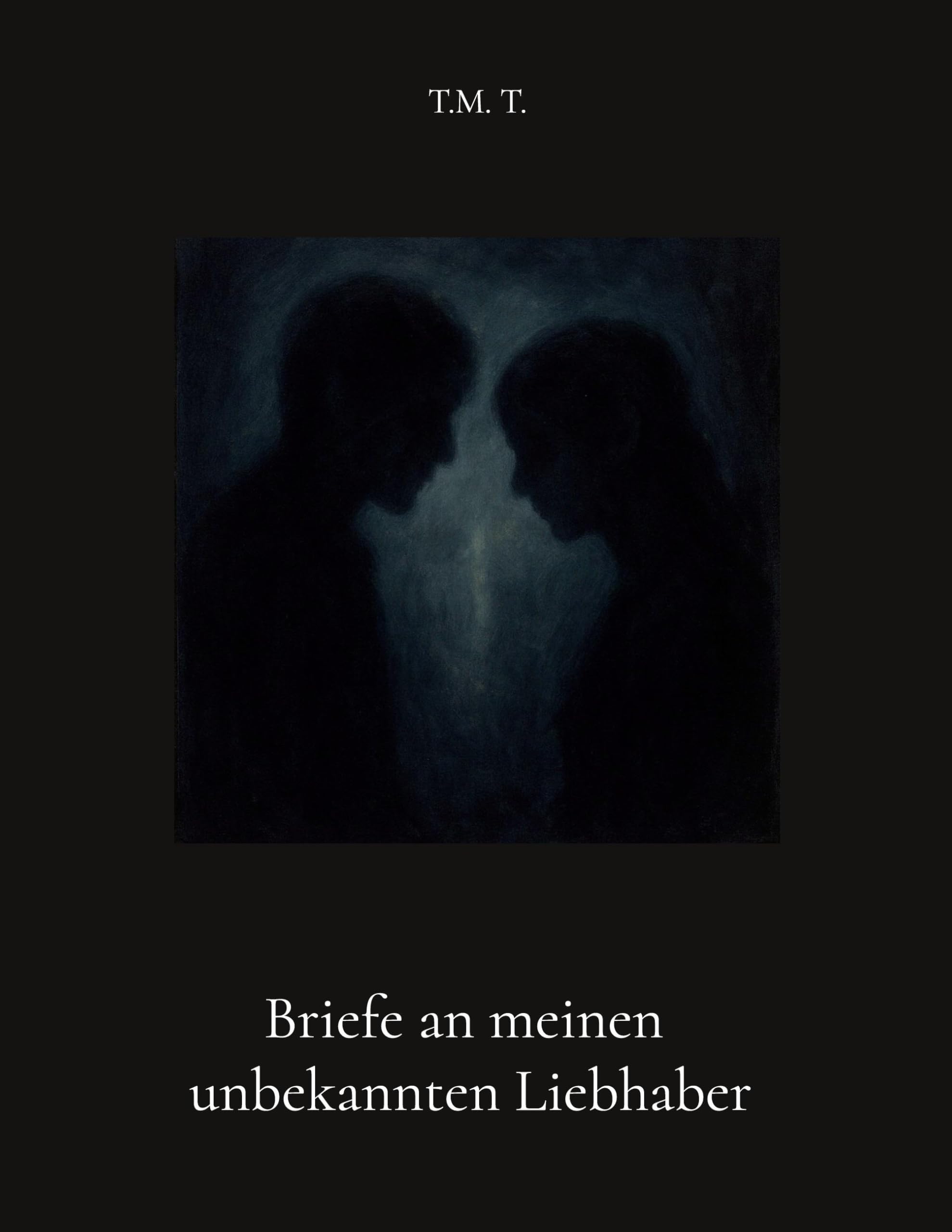 Briefe an meinen unbekannten Liebhaber Poetry