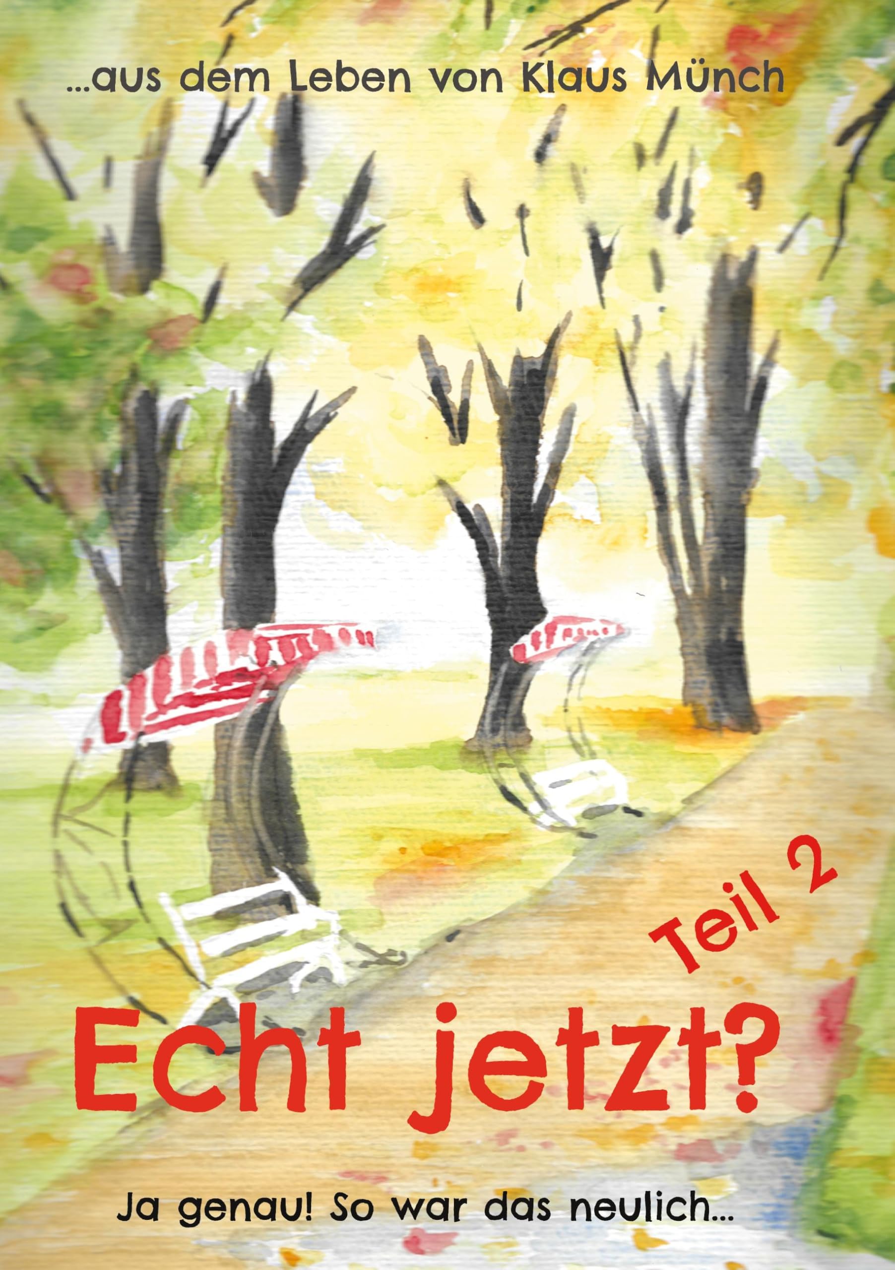 Echt jetzt? Ja genau! So war das neulich Teil 2 Poetry
