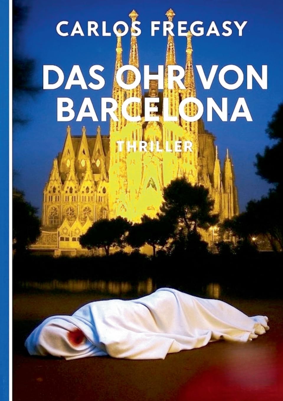 Das Ohr von Barcelona Action & Adventure