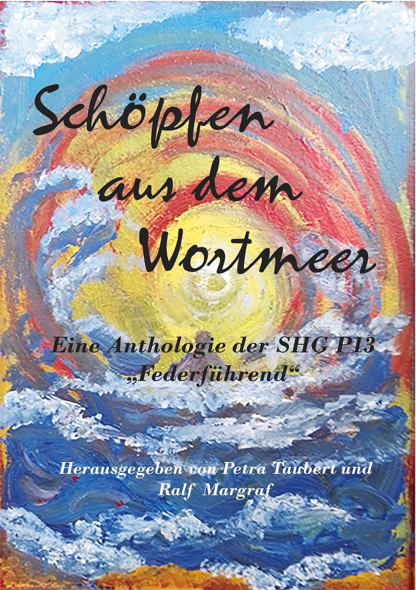 Schöpfen aus dem Wortmeer Essays & Short Stories