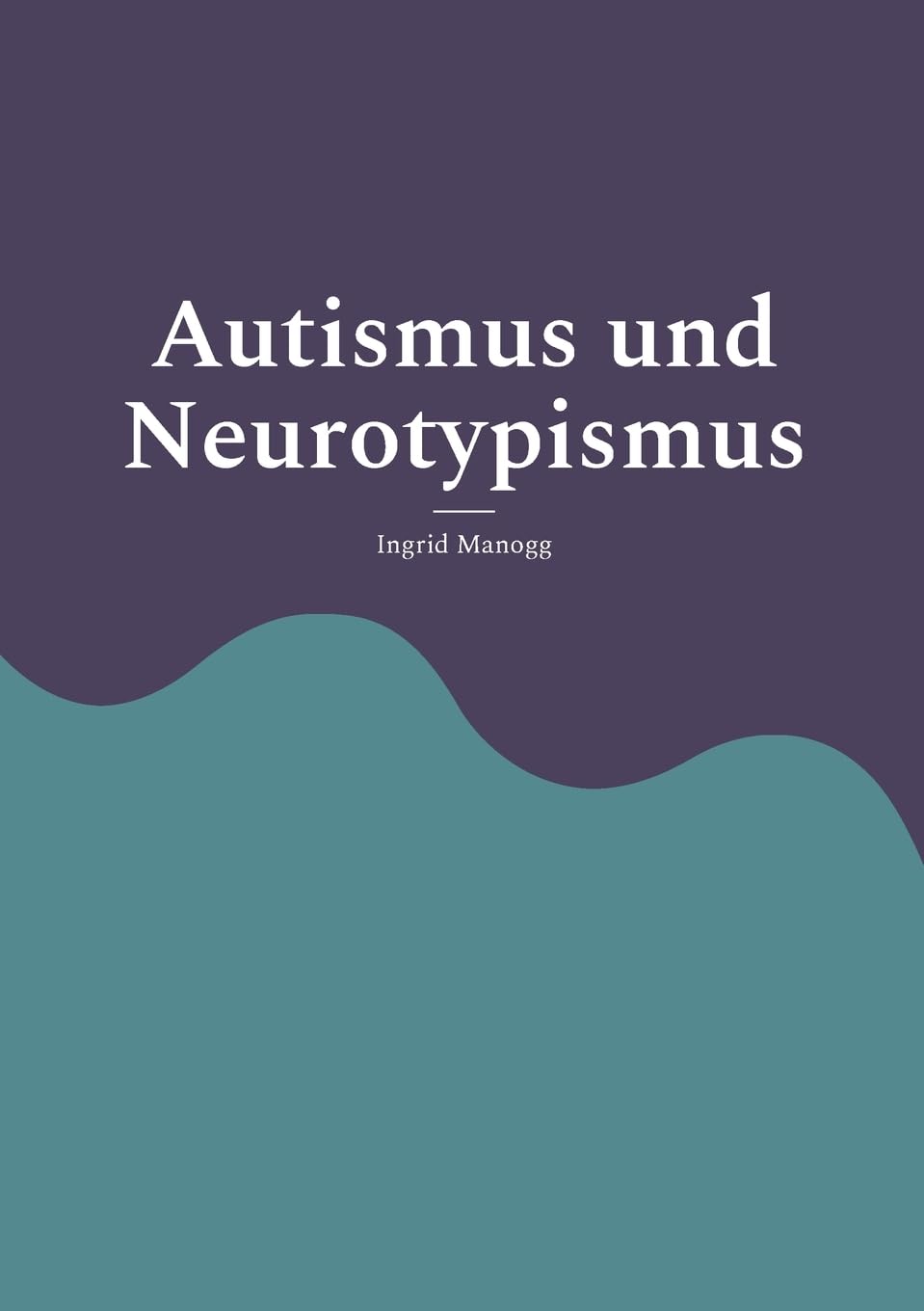 Autismus und Neurotypismus Psychology