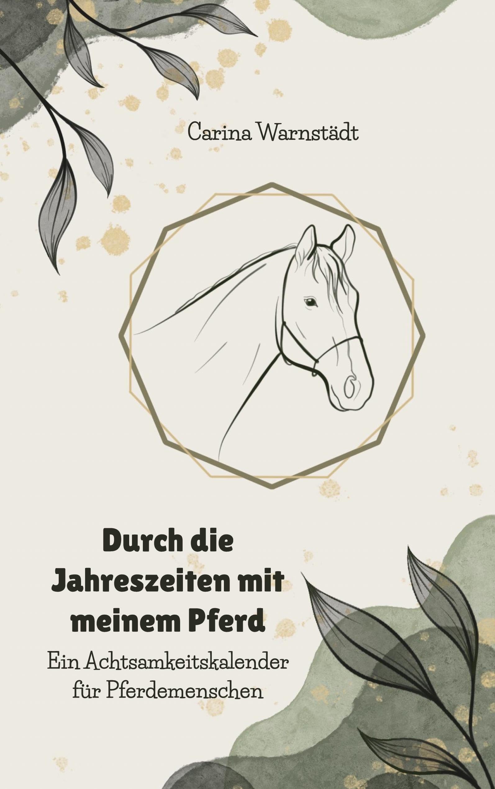 Durch die Jahreszeiten mit dem Pferd Garden & Plants