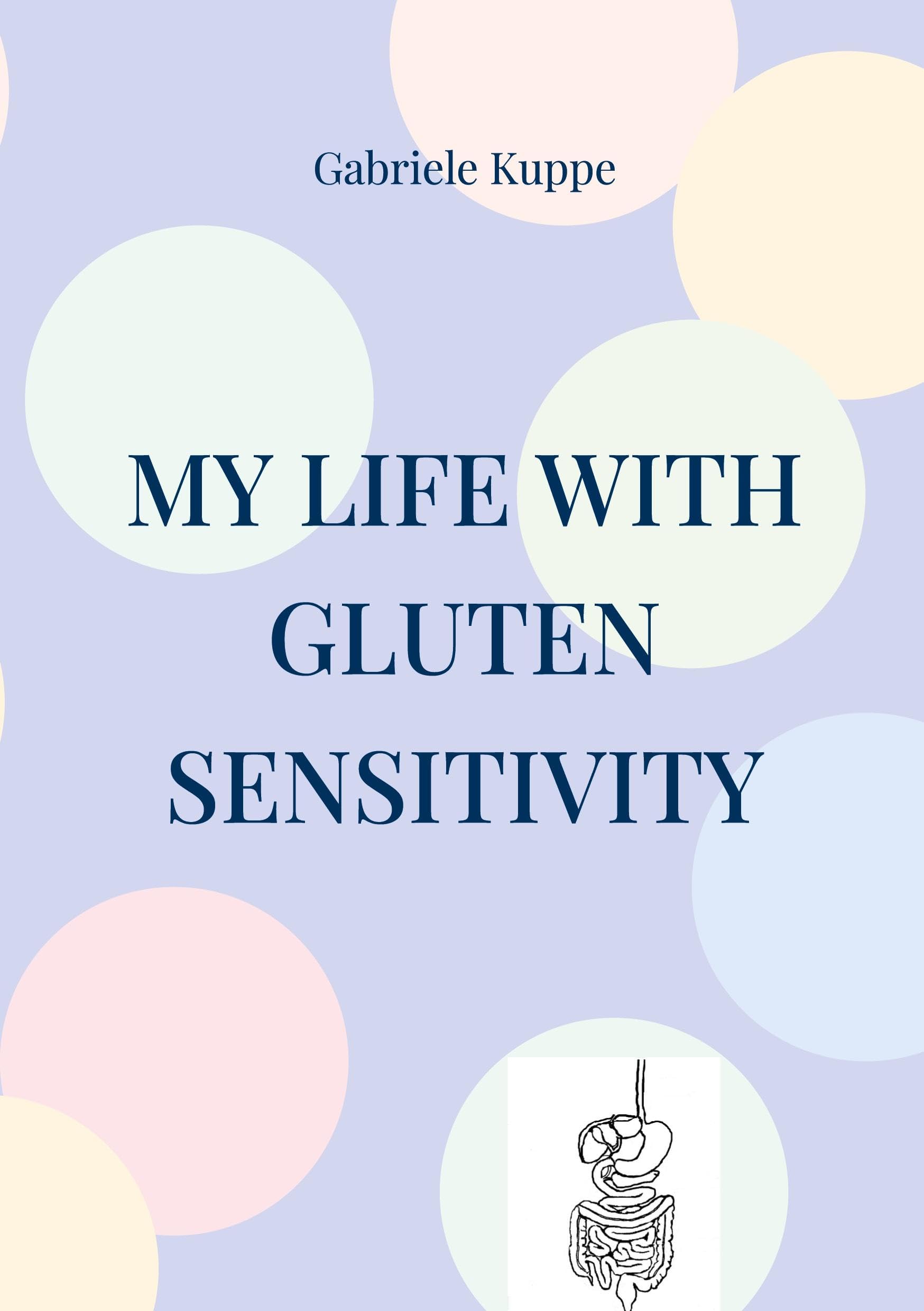 My life with gluten sensitivity Health, Nutrition & Fitness