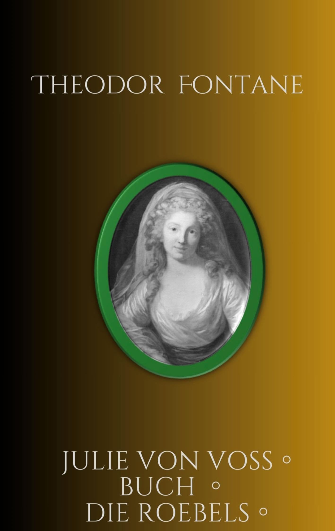 Julie von Voß  Buch  Die Roebels Classics