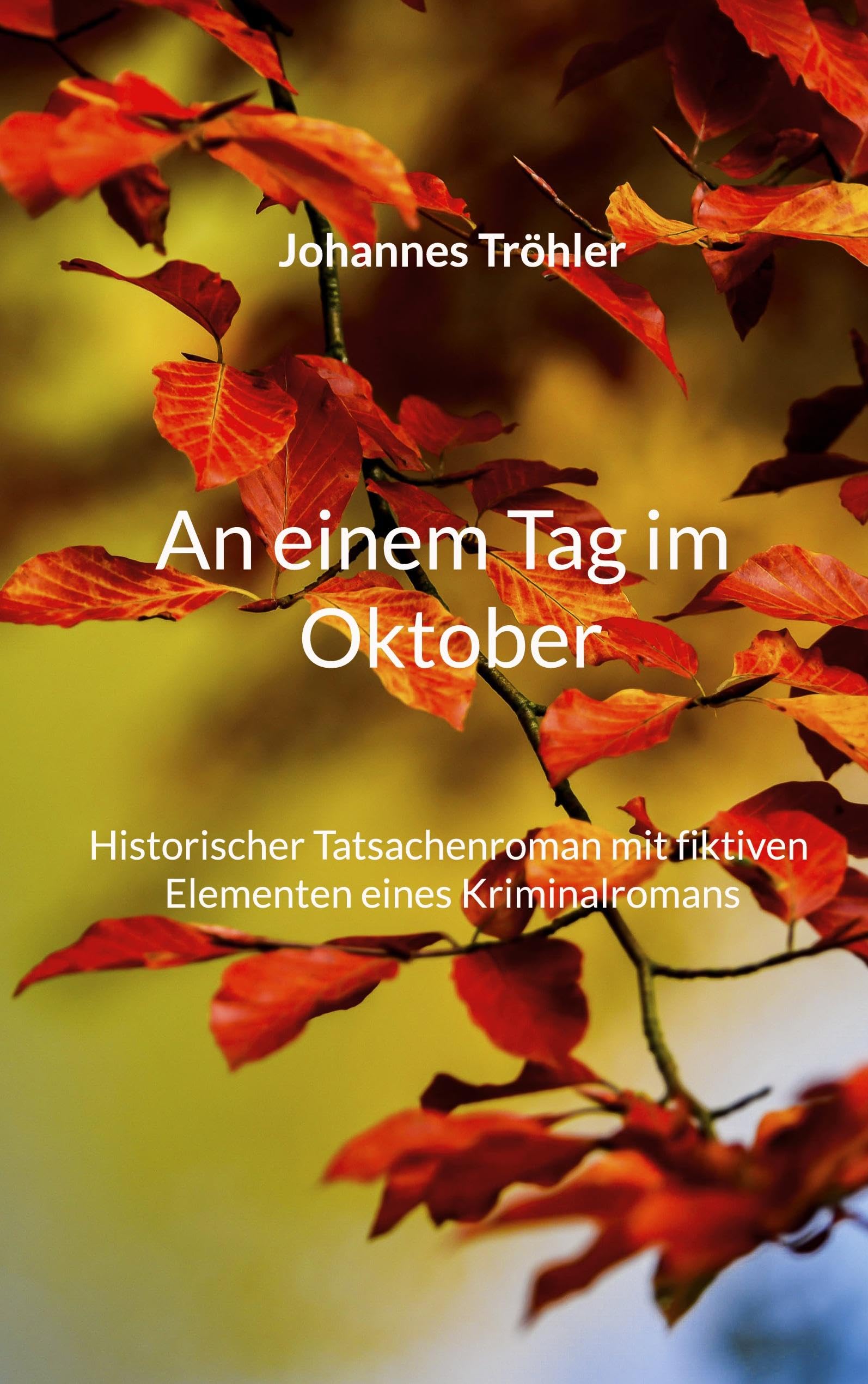 An einem Tag im Oktober Contemporary literature